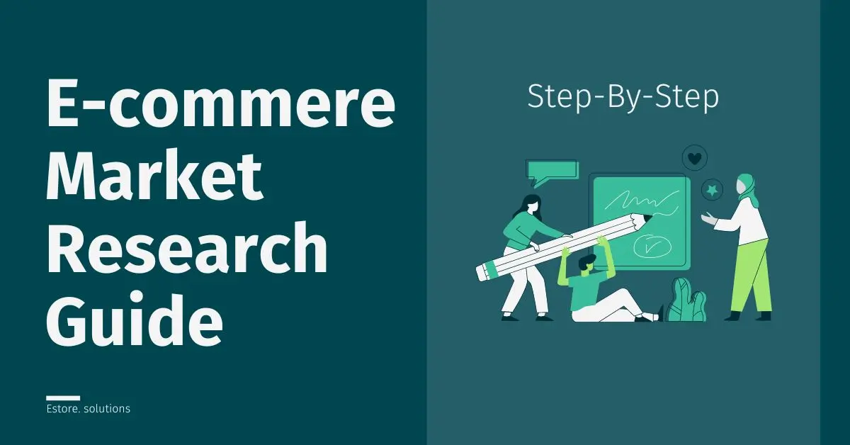 How to Do E-commerce Market Research Guide